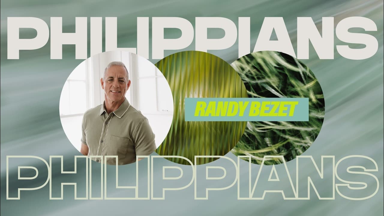 Philippians 4: How to Set Your Mind on God  | Pastor Randy Bezet