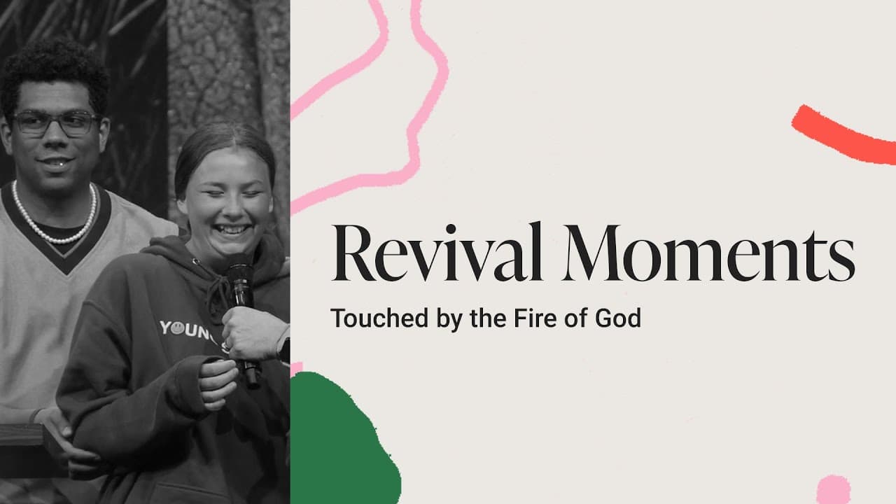 Revival Moments - Touched by the Fire of God | Young Saints | Bethel Church