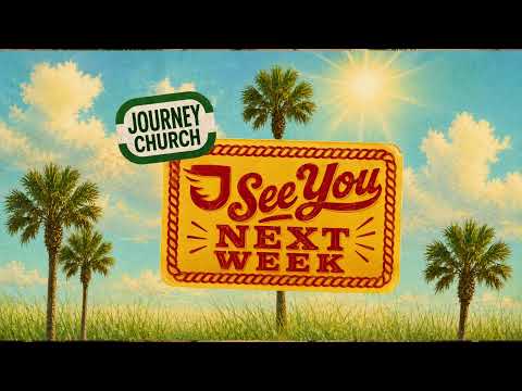 Journey Church Online 10:00am