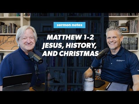 Matthew 1–2: Jesus, History, and the Unexpected Paths to Christmas