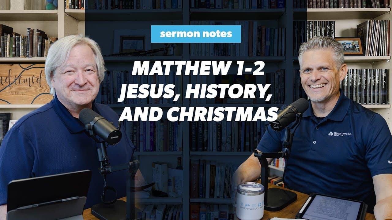 Matthew 1–2: Jesus, History, and the Unexpected Paths to Christmas