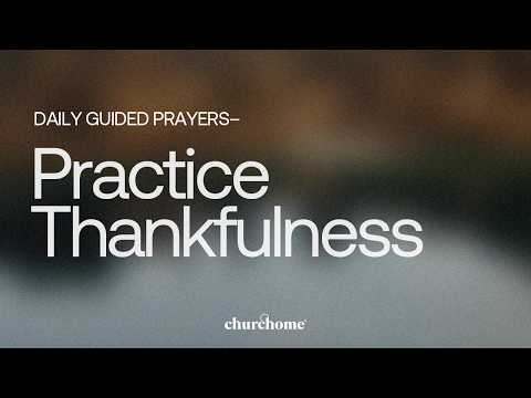 Practice Thankfulness