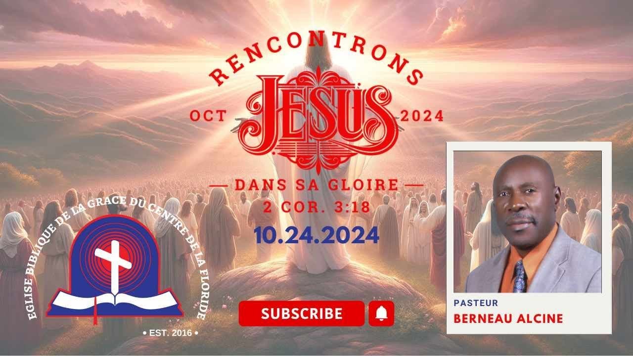 Rencontrons Jésus Dans Sa Gloire