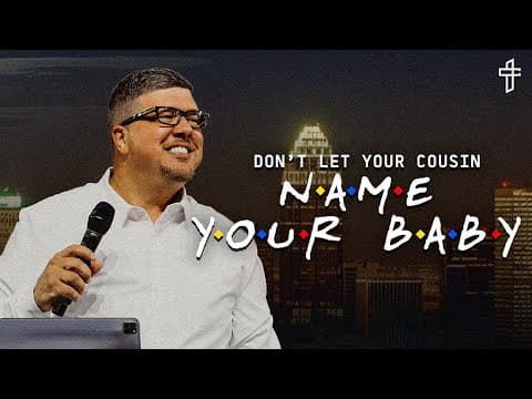 Don't Let Your Cousin Name Your Baby // Friends (Part 2) // Bishop Kevin Wallace