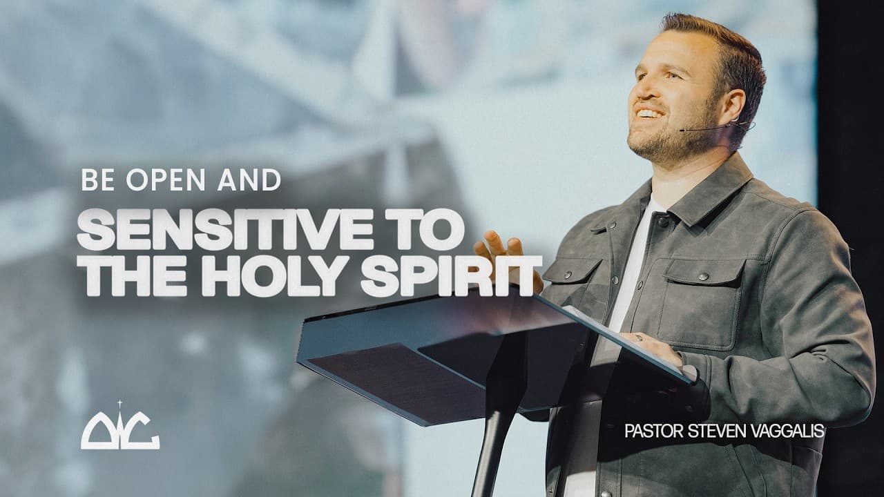 Be Open And Sensitive To The Holy Spirit | Steven Vaggalis | Destiny Worship Center
