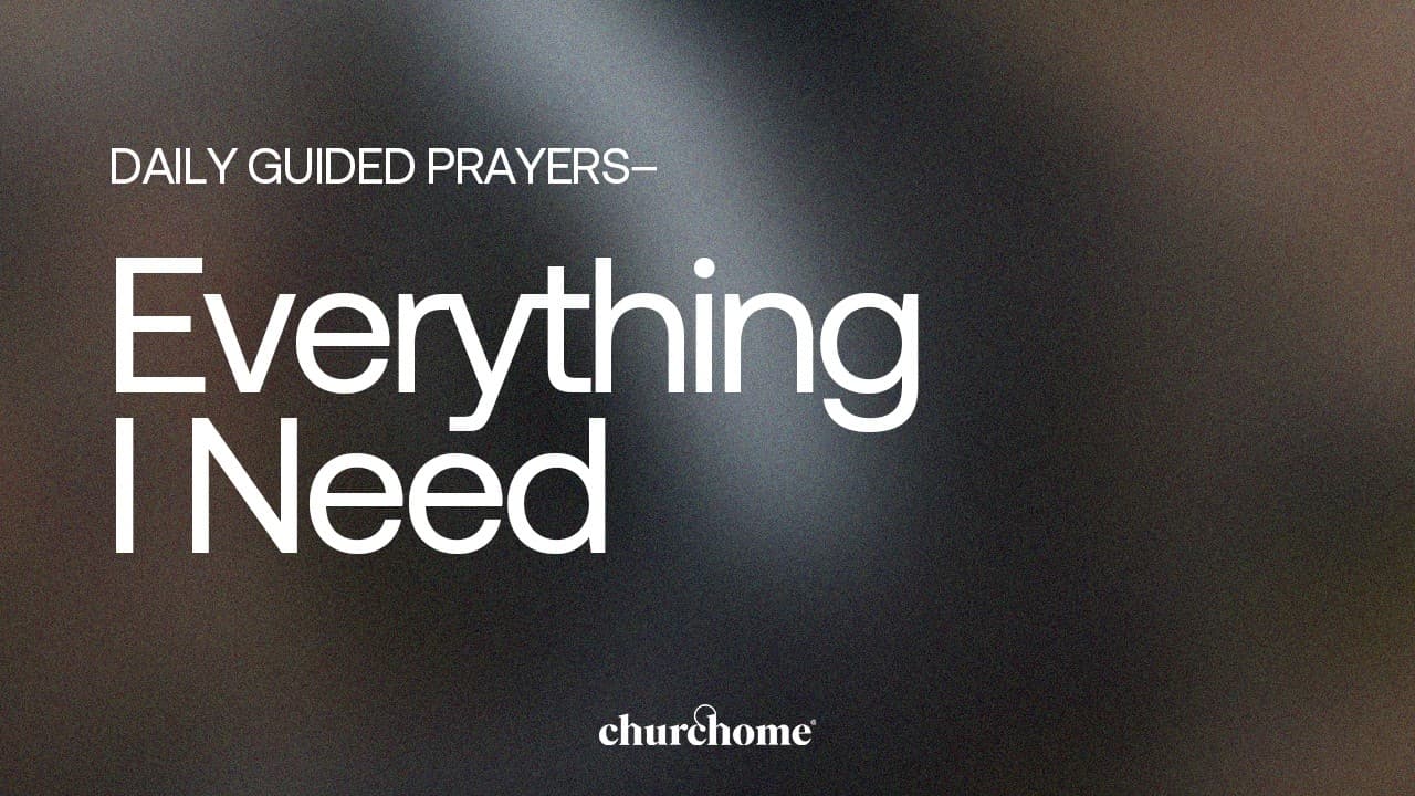 Everything I Need