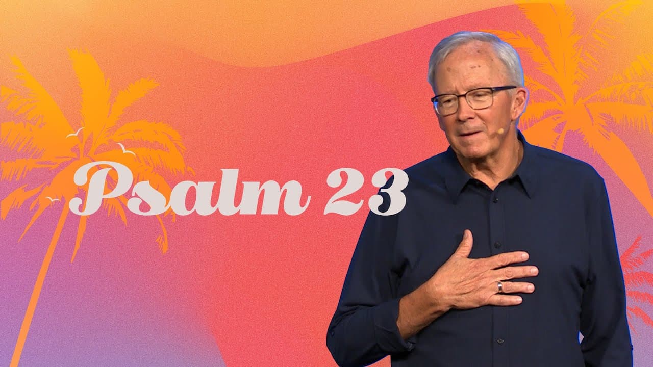 Psalm 23 - Summer in the Psalms - Pastor David Uth - First Orlando