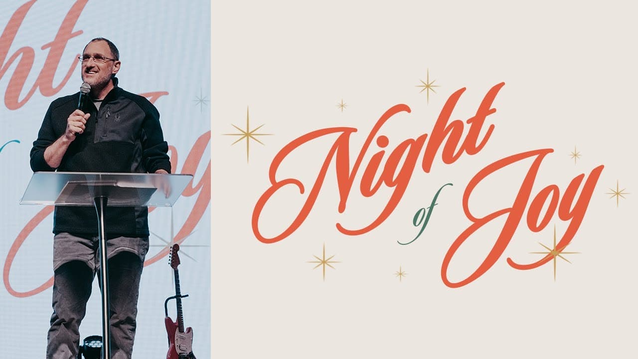 NIGHT OF JOY | December 4th 2024