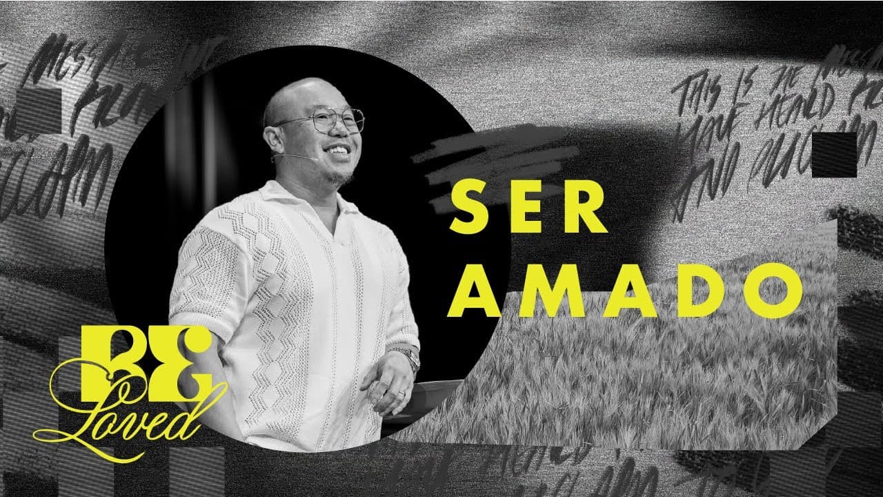 Ser Amado | Dan Lian