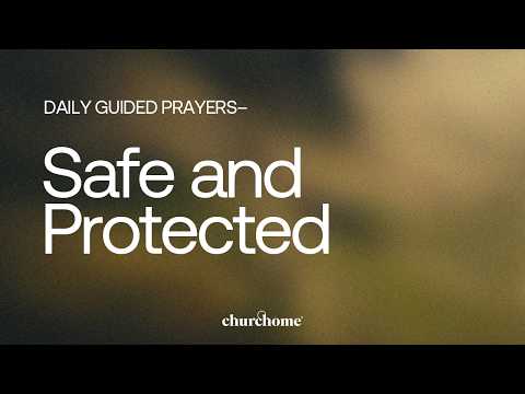 Safe and Protected