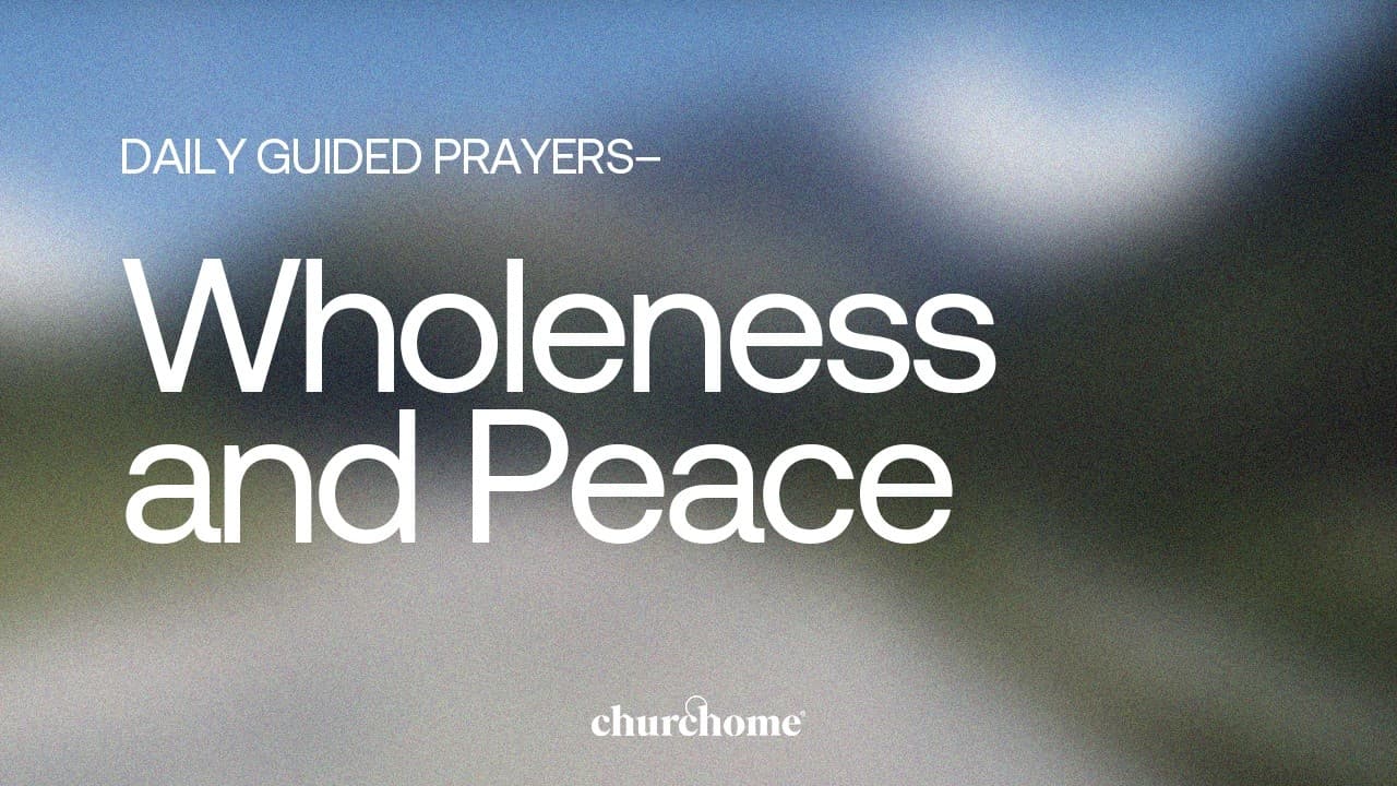 Wholeness and Peace
