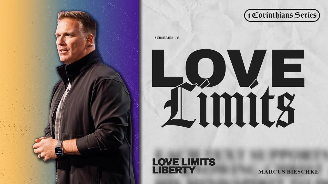 Love Limits Liberty - Dr. Marcus Bieschke