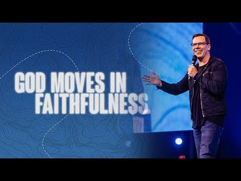 God Moves In Faithfulness