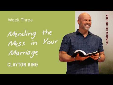 Mending the Mess in Your Marriage