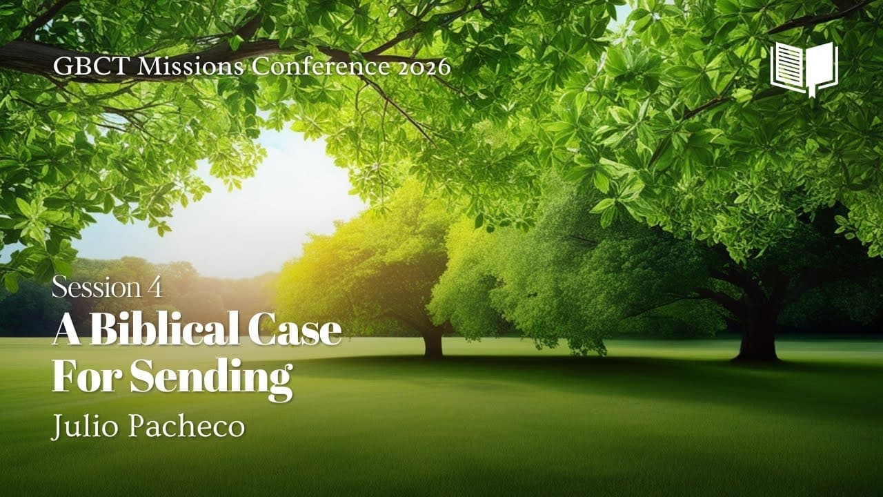A Biblical Case For Sending | Julio Pacheco