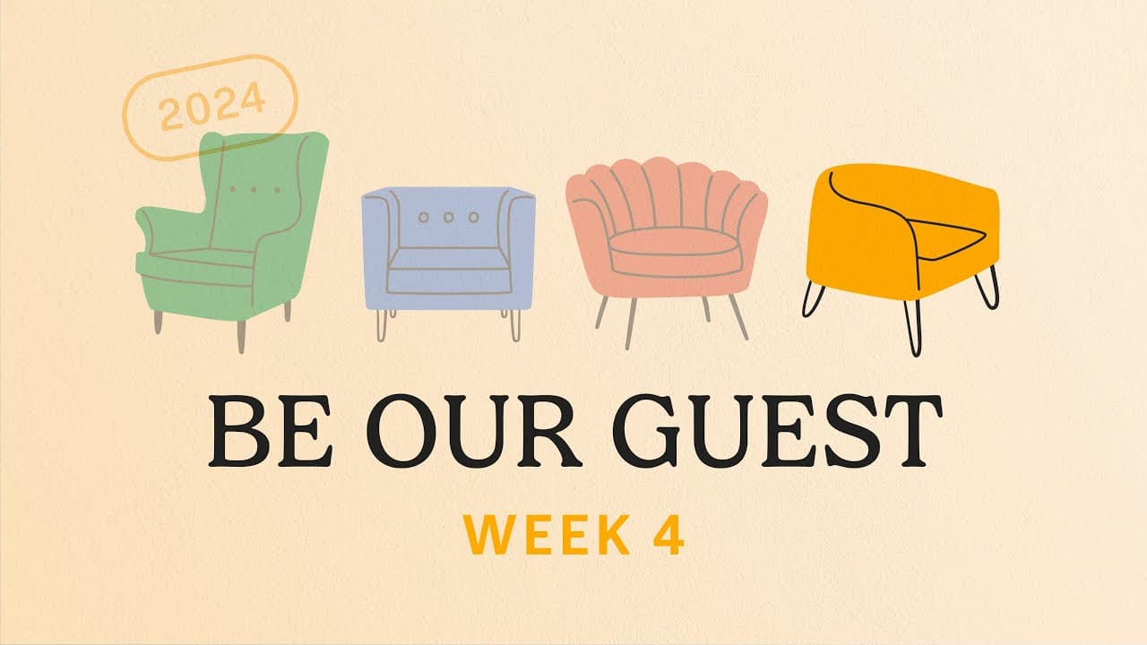 Patience: The Life of Abraham | Be Our Guest | Week 4