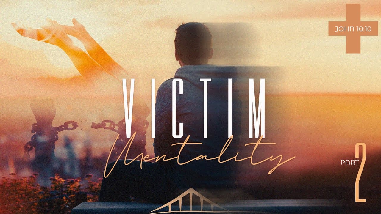 VICTIM - Week 2 - Mentality