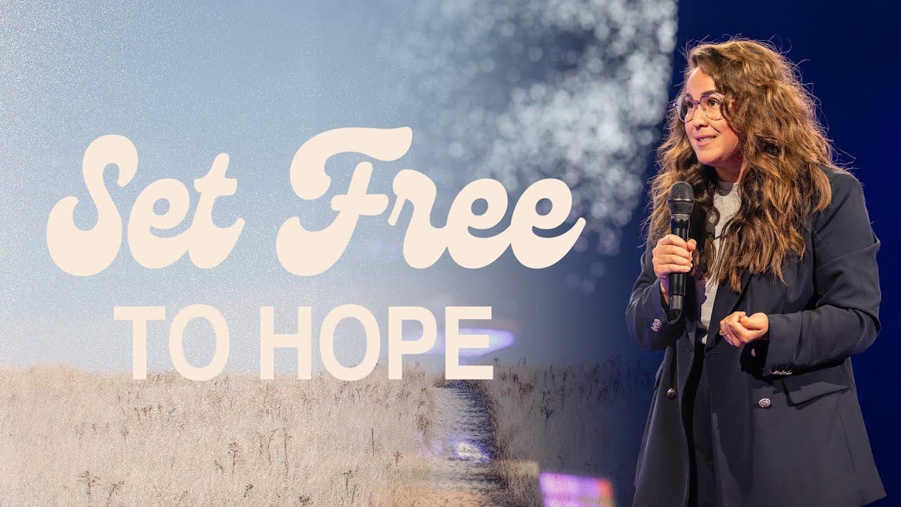 Set Free to Hope