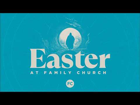 Easter at Family Church