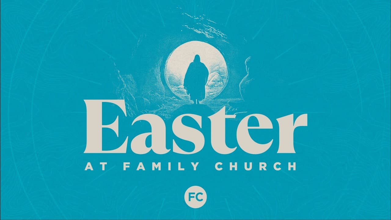 Easter at Family Church