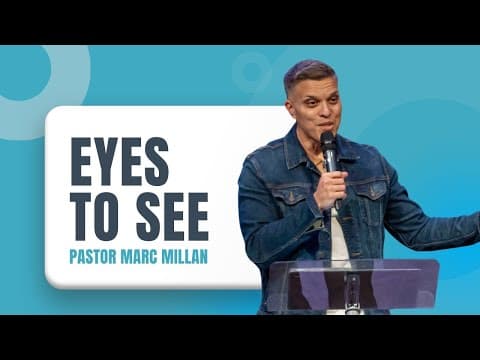 Eyes To See | Marc Millan