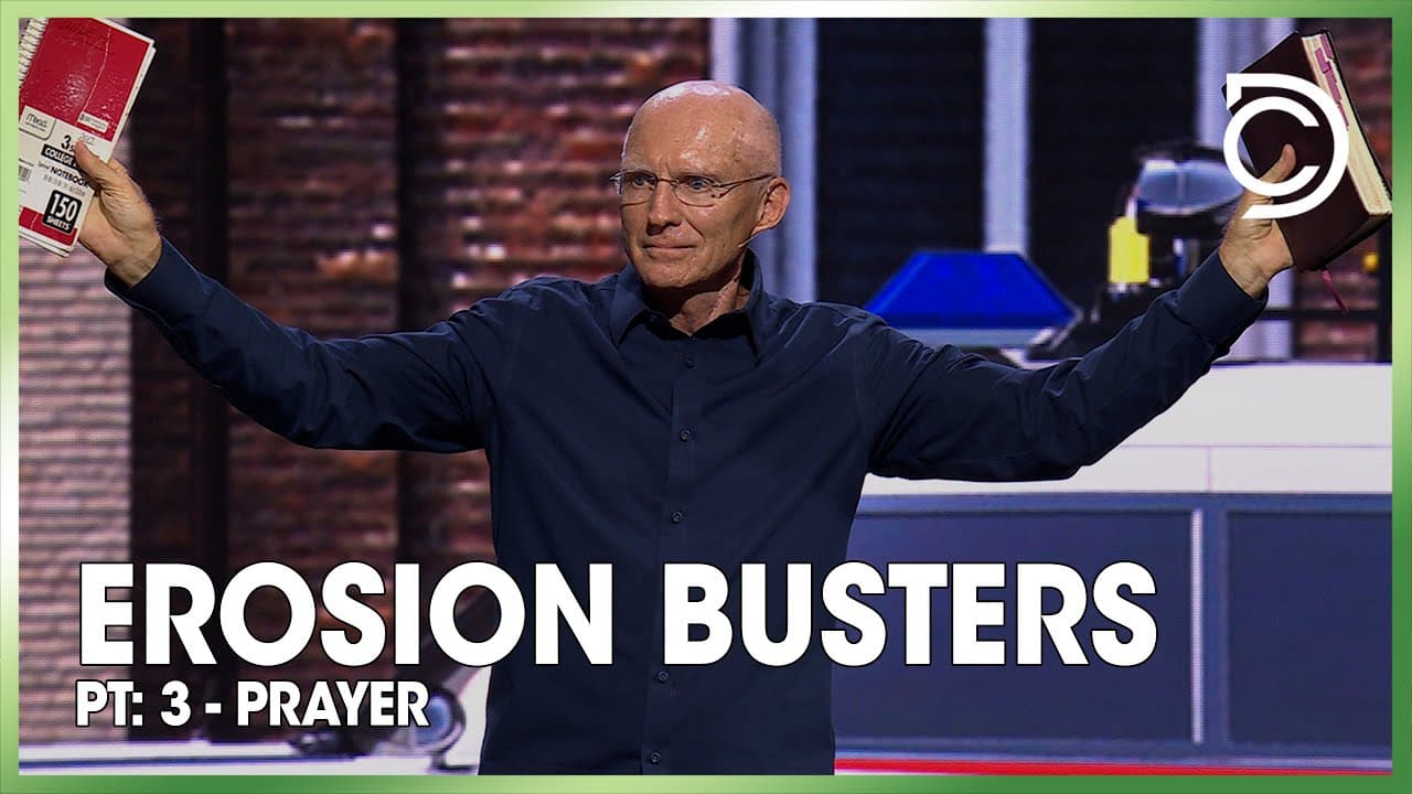 Erosion Busters - Pt: 3 - Prayer | Don Cousins