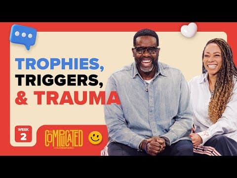 Trophies, Triggers & Trauma: What’s Really Hurting Your Marriage