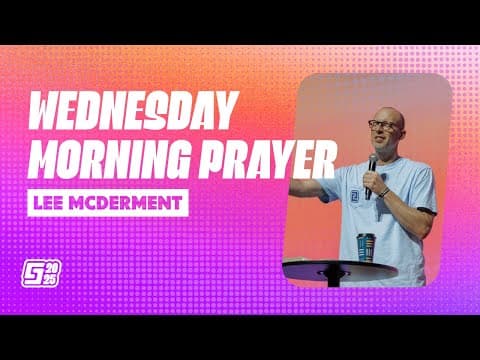 Gauntlet 2025: Wednesday Morning Prayer