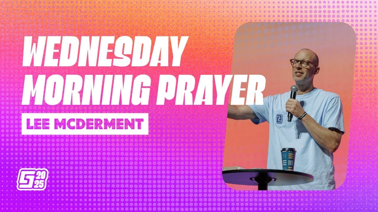 Gauntlet 2025: Wednesday Morning Prayer