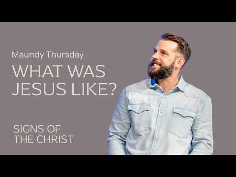 What Was Jesus Like?