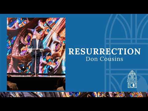 Resurrection | Easter 2026 - Don Cousins