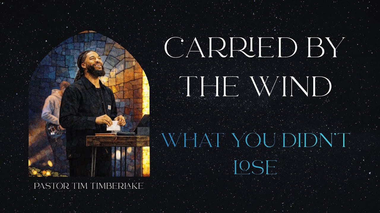 What You Didn’t Lose | Tim Timberlake | Celebration Everywhere