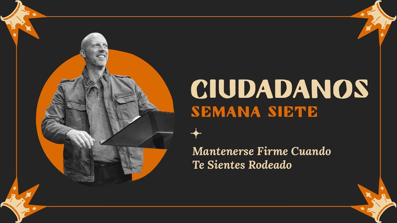 Mantenerse Firme Cuando Te Sientes Rodeado | Lee McDerment