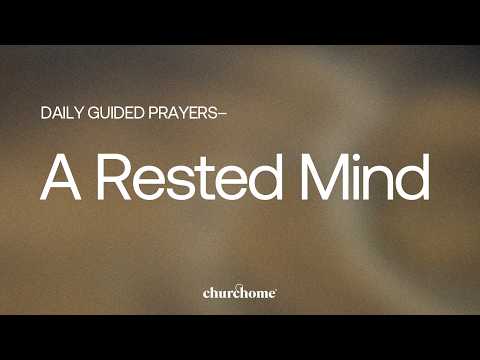 A Rested Mind
