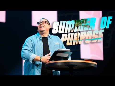 SUMMER OF PURPOSE Wk3 | Pastor Marcos Gonzalez | 6/19/2024 7pm Service