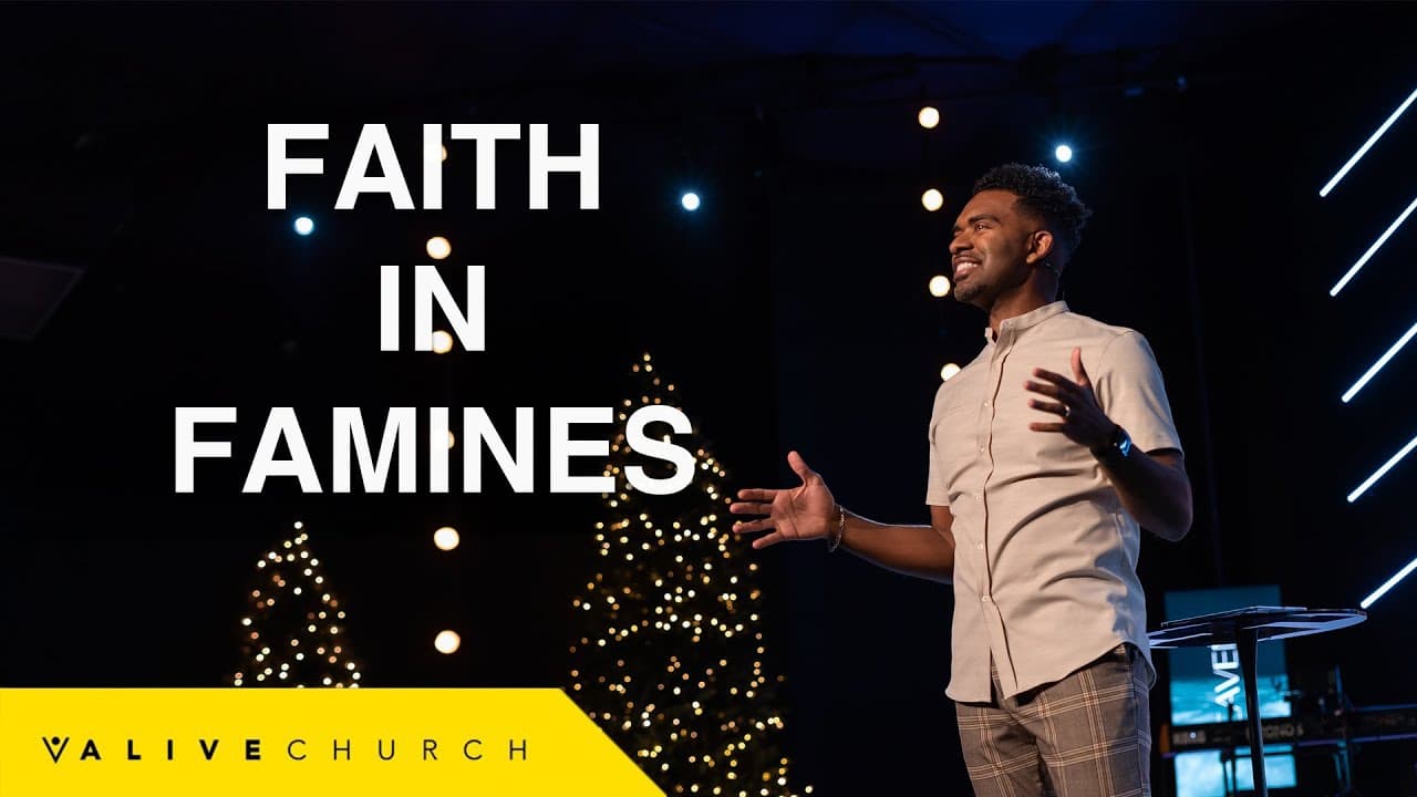 Faith In Famines | Pastor Ken Claytor