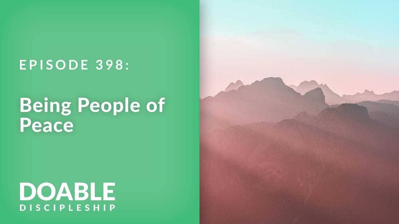 E398   Being People of Peace