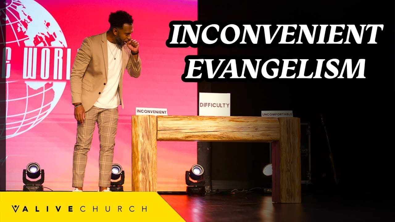 Inconvenient Evangelism // Pastor Ken Claytor