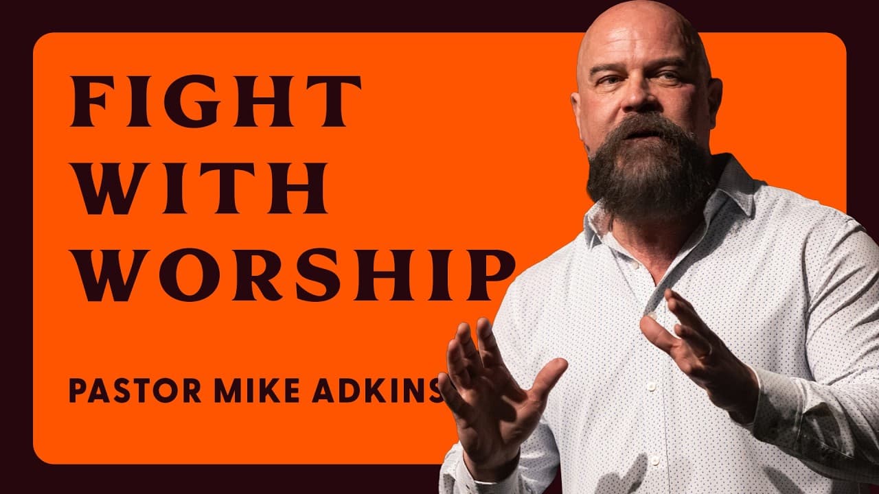 When Fear Takes Over... | Pastor Mike Adkins