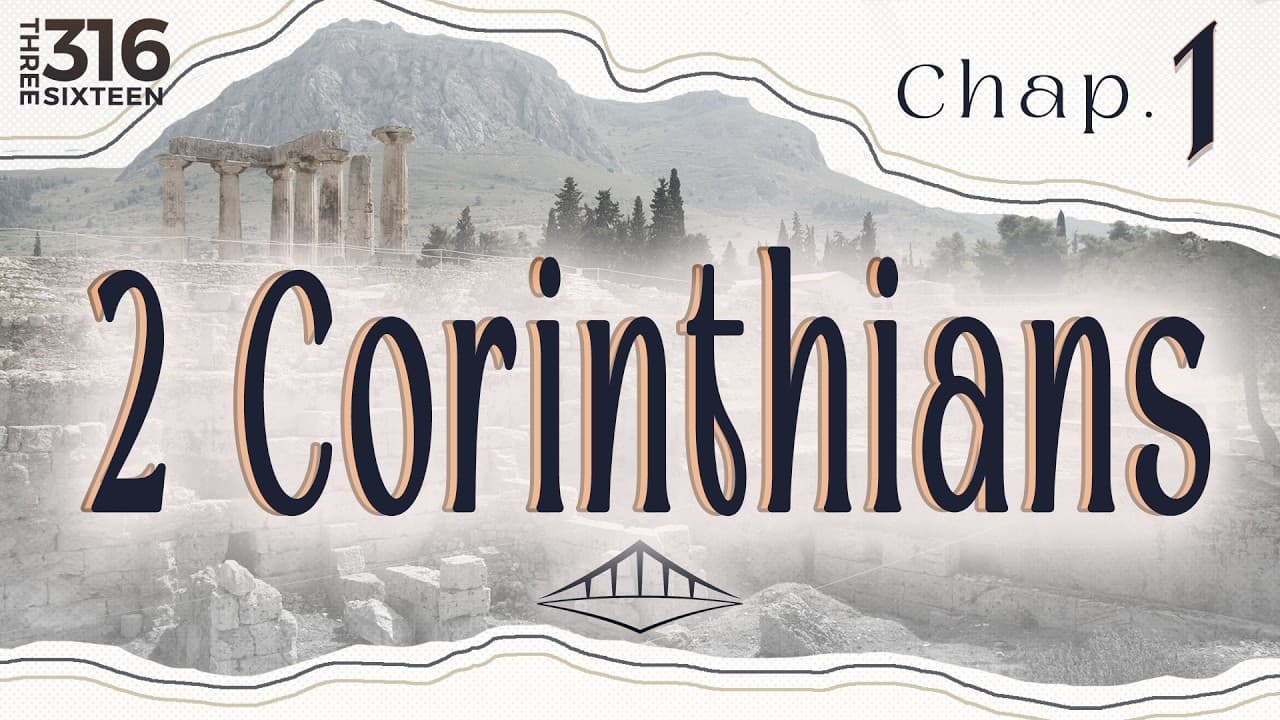 2nd Corinthians (Chap. 1) | Paul's Pain, Plans, and Promises