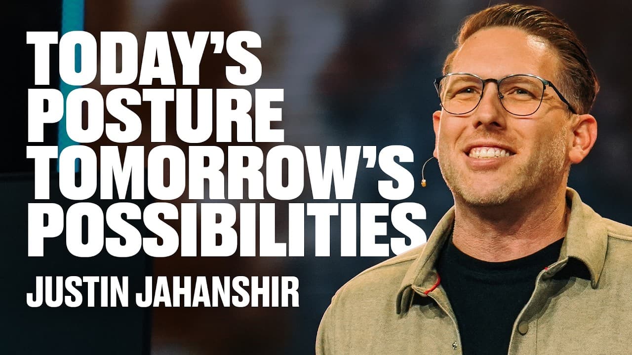 Today’s Posture Tomorrow’s Possibilities | Justin Jahanshir | Prayer Meeting