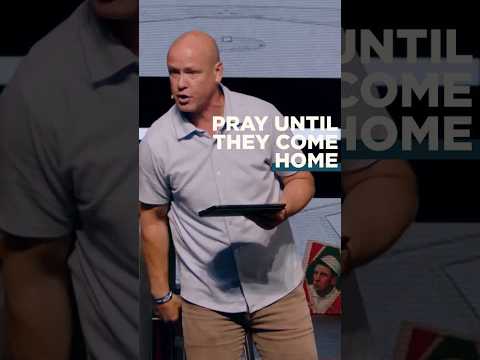 Pray Until They Come Home