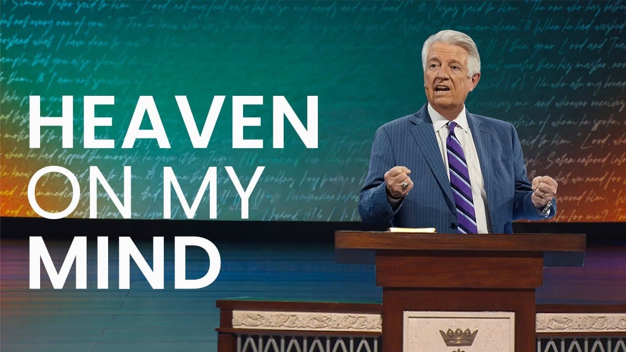 Pastor Jack Graham | Heaven On My Mind | Prestonwood Baptist Church