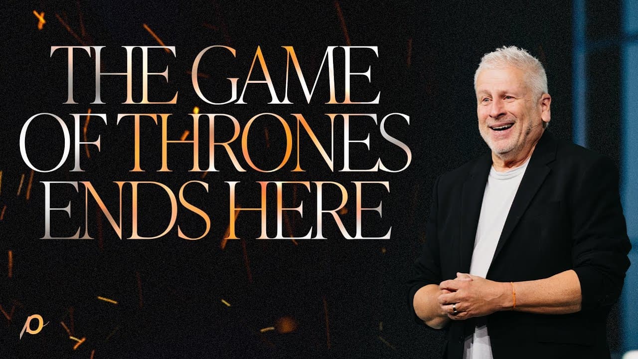 The Game Of Thrones Ends Here - Louie Giglio