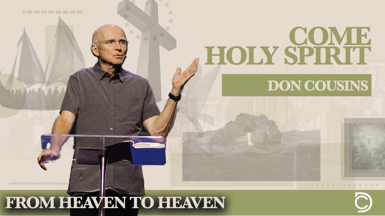 Jesus Stories | Come Holy Spirit - Don Cousins