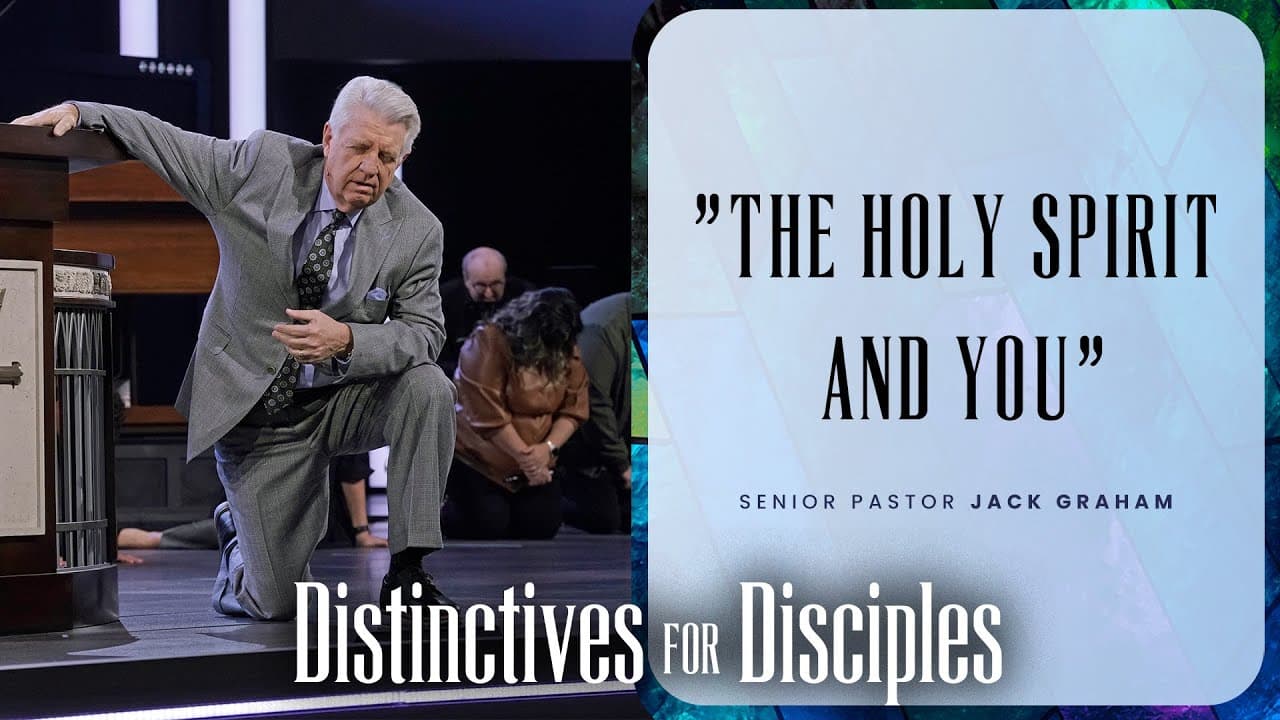 Holy Spirit And You | Pastor Jack Graham | Prestonwood Baptist Church | Plano Campus