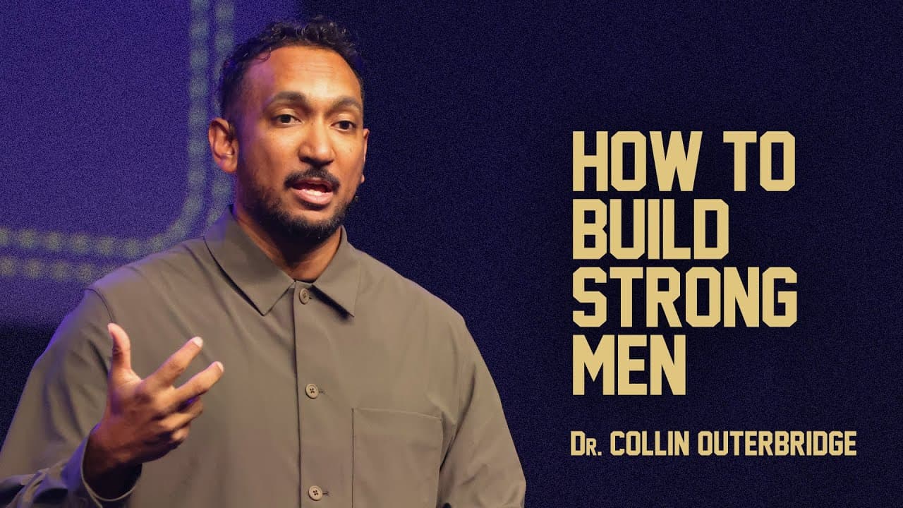Reclaiming Manhood | Part 3: The Dad Difference | Dr. Collin Outerbridge