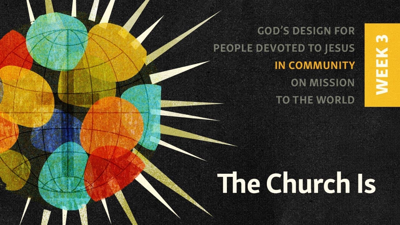 Made for One Another | The Church Is