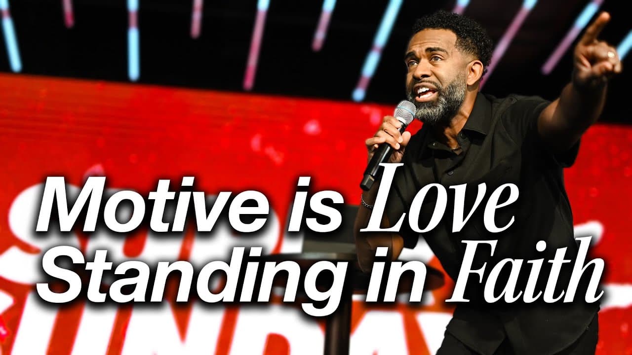 Motive is Love but Standing in Faith // SUPER SUNDAY // Pastor Ken Claytor // Alive Church