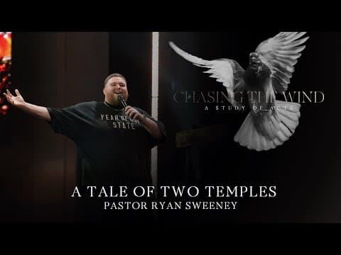 A TALE OF TWO TEMPLES | Ryan Sweeney | Celebration Everywhere